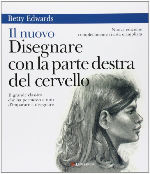 copertina del libro disegnare con la parte destra del cervello